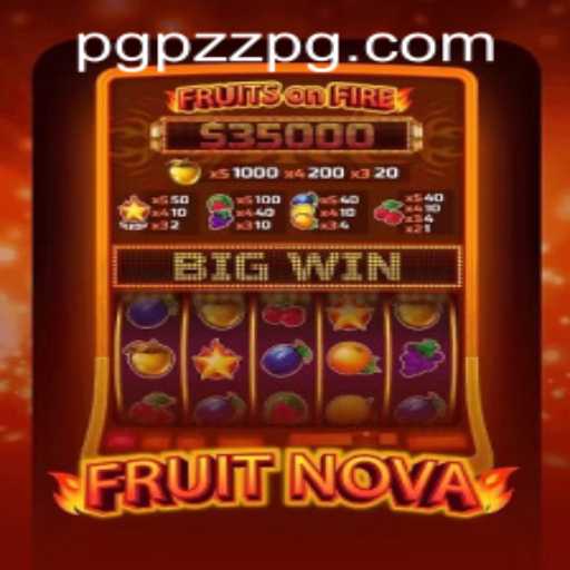 Exploring the Exciting World of FruitNova: A New Gaming Adventure